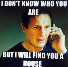 Something On The Lighter Side But We Surely Will Find You That Perfect House You Dream Of C Real Estate Memes Real Estate Fun Real Estate Quotes