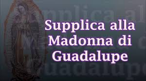 O augusta regina delle vittorie, o vergine sovrana del paradiso, al cui nome potente si rallegrano i cieli e tremano per terrore gli abissi, o regina gloriosa del santissimo rosario, noi tutti, fortunati figli vostri, che la. Supplica Alla Madonna Di Guadalupe Youtube