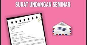 Contoh bercerita tentang liburan (lisan & tulisan) dalam bahasa inggris. Contoh Surat Undangan Seminar Dalam Bahasa Inggris Dan Artinya Sample Surat Undangan