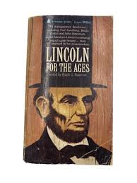 Lincoln For The Ages