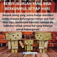 Check spelling or type a new query. Kata Kata Bijak Bahagianya Berkumpul Setiap Hari Dengan Keluarga Ajp Creations