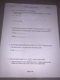 Since the degree is greater in the denominator, the asymptote. Solved Math 1710 Worksheet Rational Functions Section 2 Chegg Com