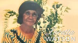 Celebration of the Life of Mrs Loretta Watson