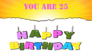 25th birthday gift for her. 25 Years Old Birthday Song Wishes Youtube
