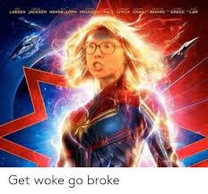 Larson Jackson Mendelsohn Houns Get Woke Go Broke Jackson Meme On Me Me