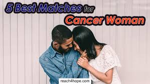Maybe you would like to learn more about one of these? 5 Best Matches For Cancer Woman Who Will She Get Married
