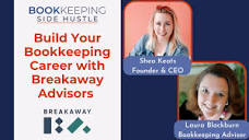 Build Your Bookkeeping Career with Breakaway Advisors - YouTube