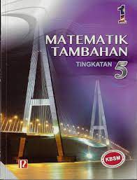 Ting 5 Buku Teks Matematik Tambahan Tingkatan 5 Smk