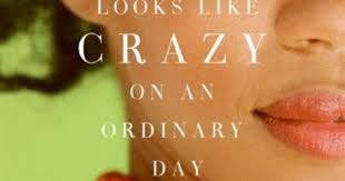 What Looks Like Crazy On An Ordinary Day African American Books Oprahs Book Club Good Books