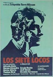 Los Siete Locos Roberto Arlt Peliculas Cine Cine Actores