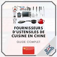 Fournisseurs D Ustensiles De Cuisine En Chine Guide Complet Docshipper Vous Propose Un Guide Rempli De Consei Ustensile Cuisine Ustensile Equipement Cuisine