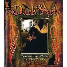 Check spelling or type a new query. Dark Art How To Draw Paint Witches Worlds Hobbs Bob 9781600611537 Amazon Com Books