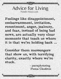 The quote comes from her book: Pin By Lee Solis On My Style Pema Chodron Quotes Meditation Quotes Quotes