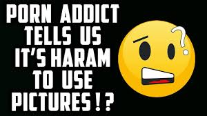 Even if playing chess is considered as not haram, a muslim should still be careful. Porn Addict Tells Us To Not Use Pictures Because It S Haram Sufi Meditation Center Nur Muhammad Realities Biography Islam Allah Haqiqat Al Muhammadia
