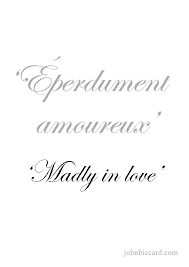 Madly In Love French Love Quotes French Words Quotes French Quotes