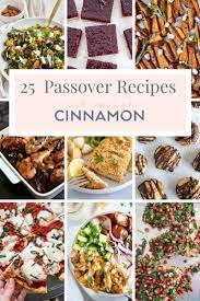 Every year when april rolls around, i get asked by a reader or three for healthy flourless dessert recipes for passover. 25 Easy Healthy Kosher For Passover Recipes Not Enough Cinnamon