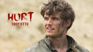 Troy Otto || Hurt