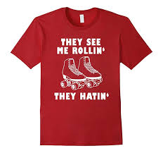 Buy roller skate t shirt and get the best deals at the lowest prices on ebay! Funny Roller Skating T Shirt For Derby Rollin Hatin Pl Polozatee