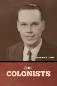 The Colonists by Raymond F. Jones, Paperback, 9798888308929