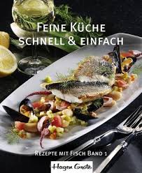 Kuchen und torten rezepte kochen backmischung torte ohne backen backwaren leckereien kochrezepte essen und trinken mehlspeisen. Isbn 9783981336900 Feine Kuche Schnell Und Einfach Band 1 Rezepte Mit Fisch Neu Gebraucht Kaufen