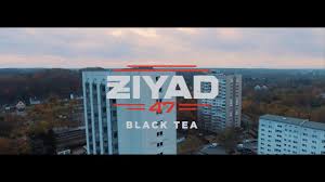Ziyad is a muslim boy name, it has multiple islamic meaning, the best ziyad name meaning is in egyptian meaning is he shall add., and in urdu it means وہ شامل ہوں گے. Ziyad Black Tea Official Hd Video Youtube