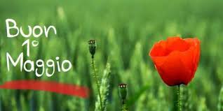 Risultati immagini per Buon primo maggio