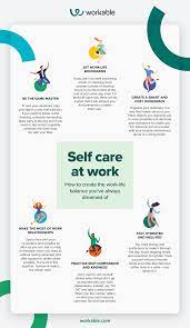 We are less able to handle the stresses that come our way when we're already depleted by physical and emotional exhaustion. Self Care At Work Tips And Tricks Infographic Workable
