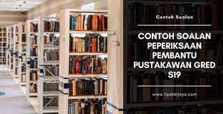 Pegawai psikologi gred s41 5. Contoh Soalan Peperiksaan Pembantu Pustakawan Gred S19 Tips Kerjaya
