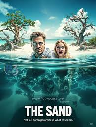 🎬 The Sand part 2 🔥Watch Movie: https://hotmovie.store/movies/watch/the- sand/730 The Sand Part 2 (2025) teaser trailer brings back the terror of the deadly sand, with Nikki Leigh, Cynthia Murell, and Dean Geyer reprising