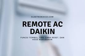 Cara Reset Remote Ac Daikin