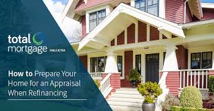 5 Ways To Prepare For An Appraisal When Refinancing Total Mortgage Blog