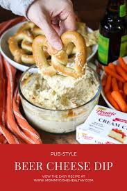 Pub Style Beer Cheese Dip Mommy Gone Healthy A Lifestyle Blog By Amber Battishill Recipe Beer Cheese Dip Recipes Beer Cheese Dip Recipe