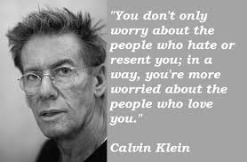 Famous quotes about &#39;Calvin Klein&#39; - QuotationOf . COM via Relatably.com