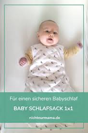 Bei einer bettdecke würde die gefahr bestehen, dass es entweder unter die decke rutscht oder sich freistrampelt und in der nacht friert. Pin Auf Leben Mit Kindern