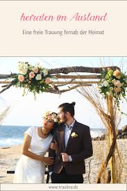 Freie Trauung Im Ausland Strandhochzeit Heiraten Am Strand Trauung
