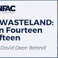 TEENAGE WASTELAND: Thirteen Fourteen Fifteen with David Dean Bottrell