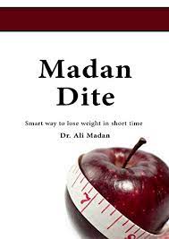 Madan Diet: How To Lose Weight In Short Period Of Time - Kindle Edition By  Madan, Ali. Health, Fitness & Dieting Kindle Ebooks @ Amazon.com.