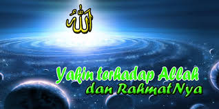 Elohim, el, elyon dan eloah. Yakin Terhadap Allah Dan Rahmatnya Hisbah Net