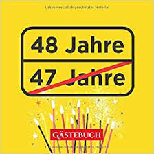 Geburtstag zu finden, mit denen man lustige glückwünsche schreiben oder herzliche geburtstagsgrüße. 48 Jahre Gastebuch Lustige Deko Zur Feier Vom 48 Geburtstag 48 Jahre Im Ortsschild Look Geschenk Geburtstagsdeko Buch Zum Eintragen Fur Wunsche Und Fotos Der Gaste Amazon De Publishing Betterbirthday Bucher