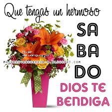Imagen Con Frase De Bendicion Feliz Sabado Buenos Dias Feliz Sabado Feliz Y Bendecido Sabado Feliz Sabado