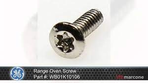 Nobody was in the house. Ge Range Oven Screw Part Wb01k10106 Youtube