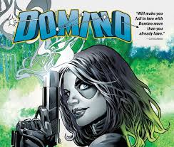 The future tj combo was . Domino Vol 1 Killer Instinct Trade Paperback Comic Issues Comic Books Marvel