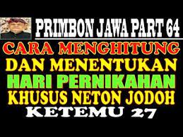 Berikut ramalan weton yang cocok untuk menikah dengan jumat pahing beserta artinya: Cara Menghitung Menentukan Hari Yg Tepat Untuk Pernikahan Neptu Weton Jodoh Ketemu 27 Pjw Ms 64 Youtube