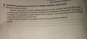 Sep 04, 2019 · kalimat pembuka untuk mengawali isi pidato tersebut yang tepat adalah … a. Tuliskan Kalimat Ajakan Yang Tepat Untuk Menutup Pidato Tersebut Brainly Co Id