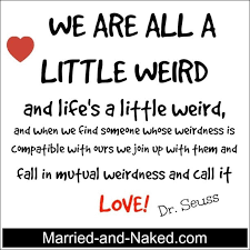 To make you even more inspired through dr. Dr Seuss Love Quote Married And Naked Marriage Blog