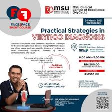 Alam to book an appointment. Short Course Practical Strategies In Vertigo Diagnosis Msu Medical Centre Shah Alam March 24 2021 Allevents In