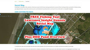 Free Fishing Maps Lowrance Insight Genesis Social Map