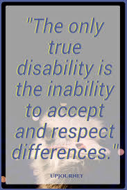 50 Best Quotes On Respect In 2020 Respect Quotes Awareness Quotes Disability Quotes