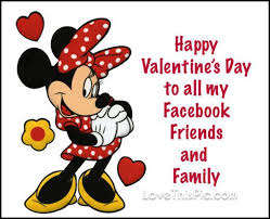 Valentine S Day For Facebook Friends And Family Valentines Day Quotes For Friends Happy Valentine Day Quotes Valentine S Day Quotes