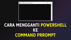 Command prompt dapat melakukan hampir semua hal yang dilakukan melalui antarmuka grafis (gui) windows dan bahkan lebih cepat. Cara Mengganti Powershell Jadi Command Prompt Cmd Evotekno